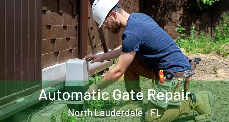  Automatic Gate Repair North Lauderdale - FL