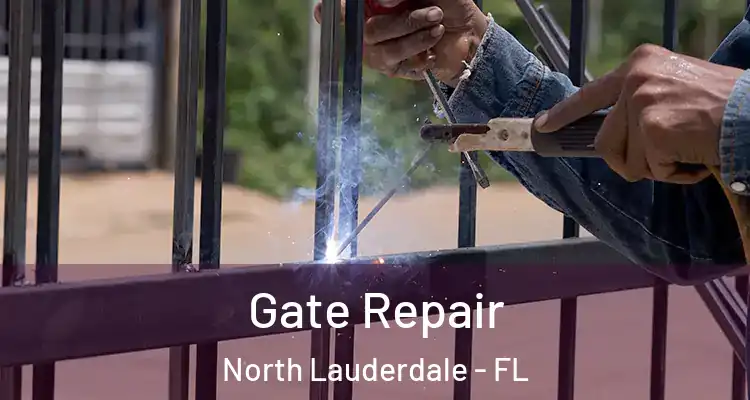  Gate Repair North Lauderdale - FL