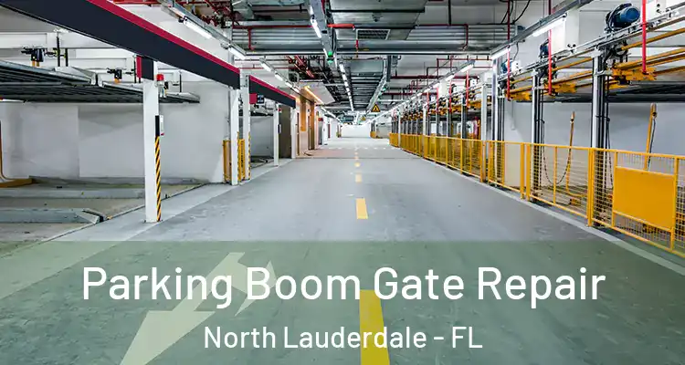  Parking Boom Gate Repair North Lauderdale - FL