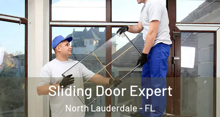  Sliding Door Expert North Lauderdale - FL