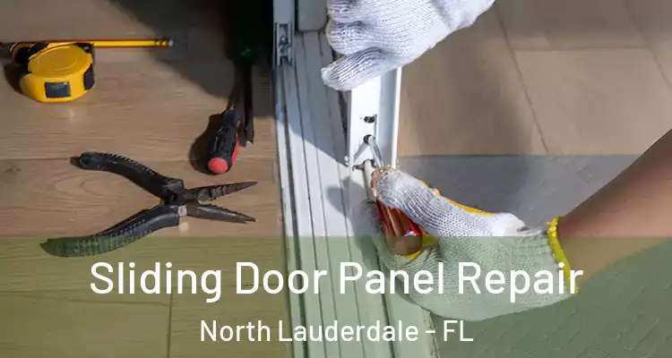  Sliding Door Panel Repair North Lauderdale - FL